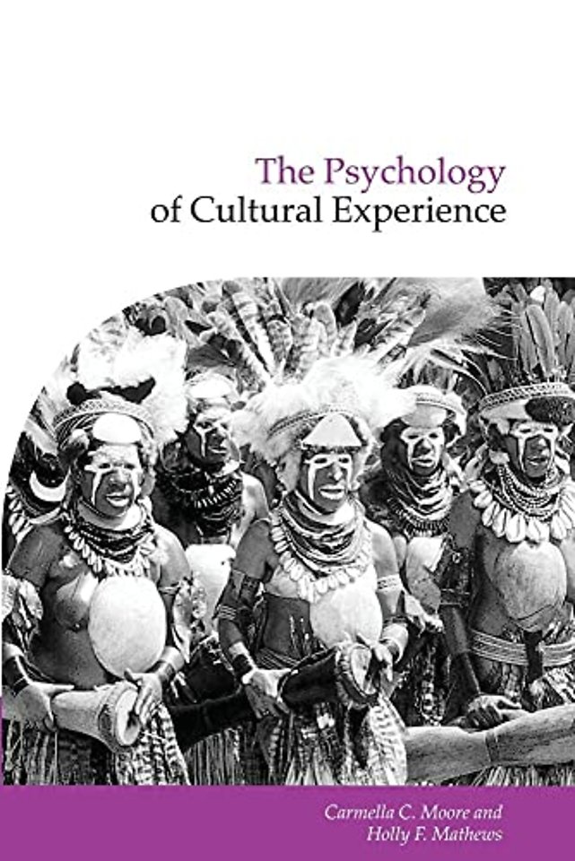 The Psychology of Cultural Experience