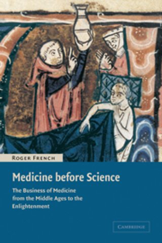 Medicine before Science