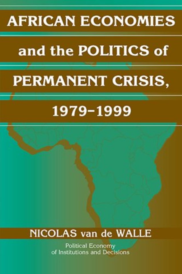 African Economies and the Politics of Permanent Crisis, 1979–1999