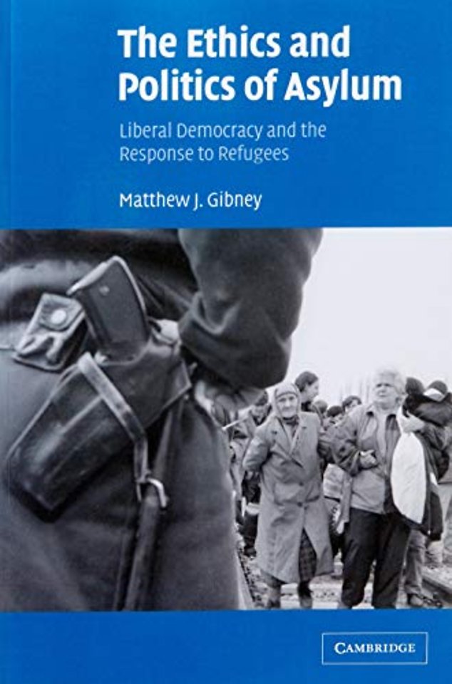 The Ethics and Politics of Asylum