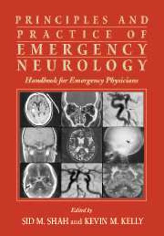 Principles and Practice of Emergency Neurology