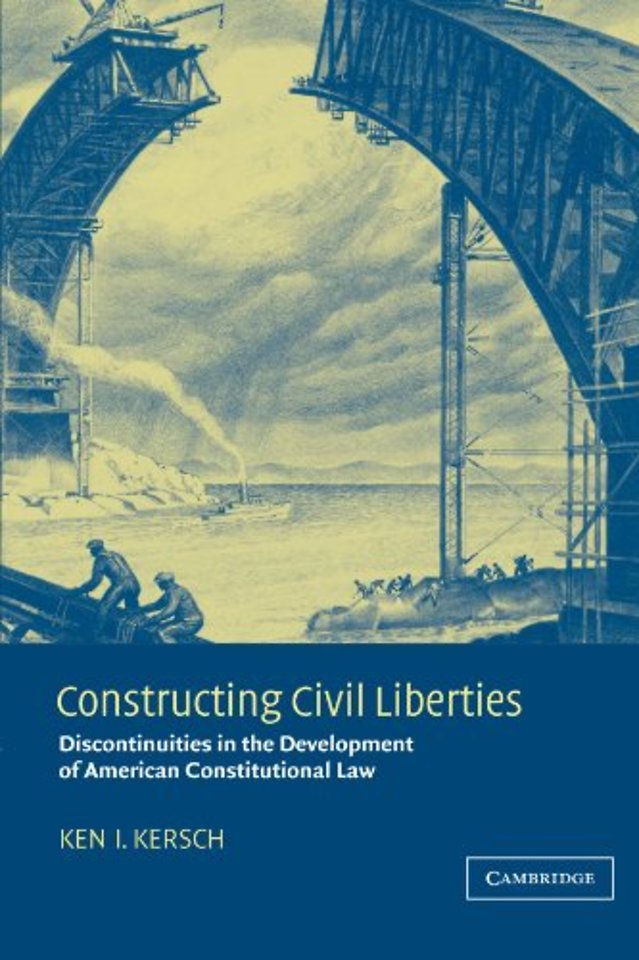 Constructing Civil Liberties