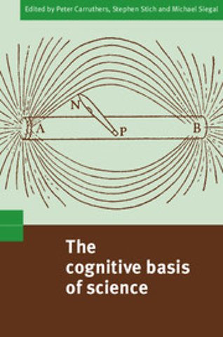 The Cognitive Basis of Science