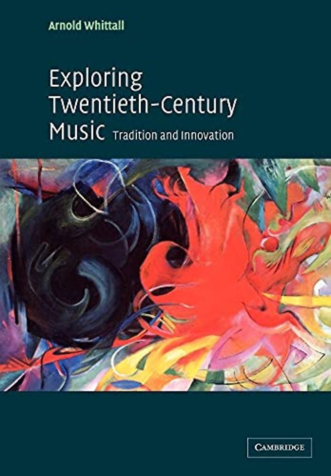 Exploring Twentieth-Century Music