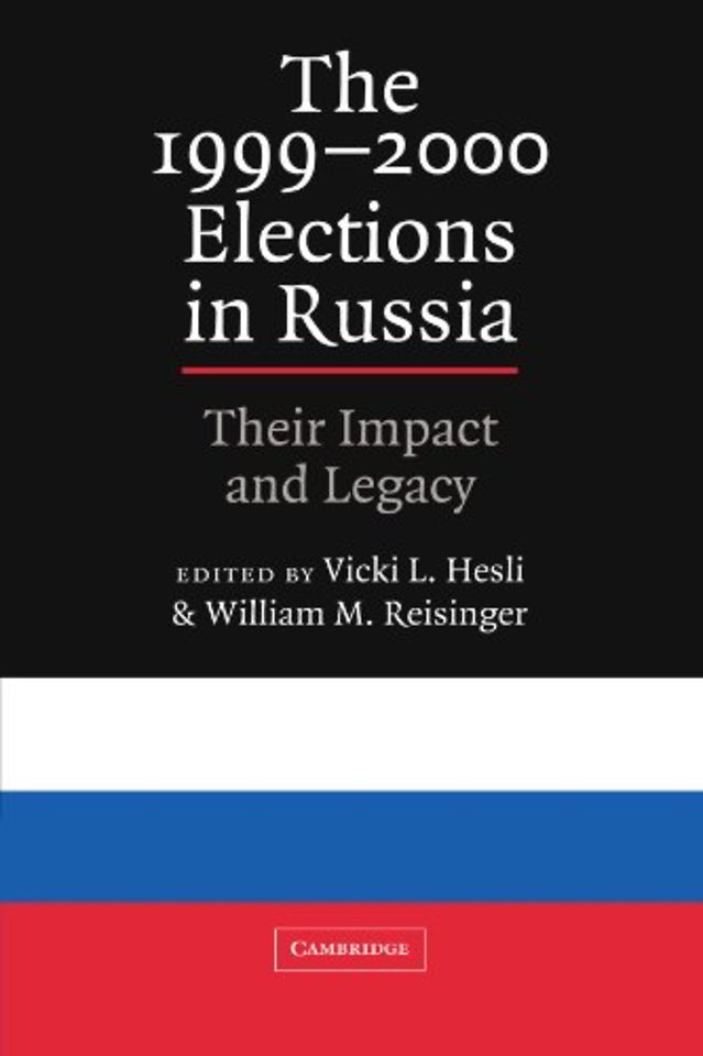 The 1999–2000 Elections in Russia