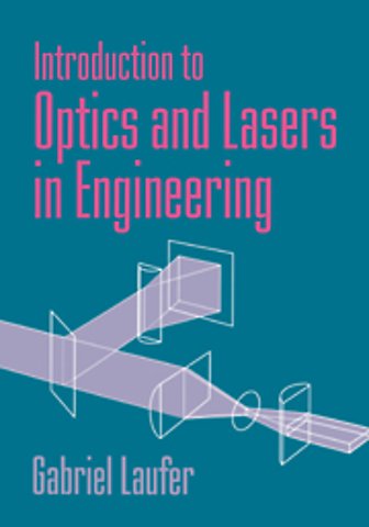 Introduction to Optics and Lasers in Engineering