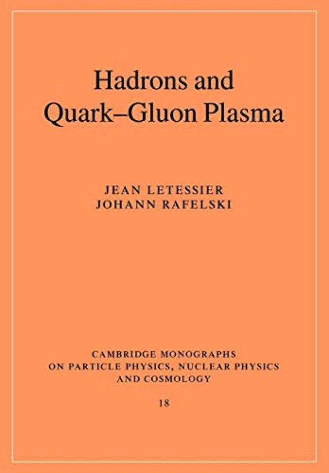 Hadrons and Quark–Gluon Plasma