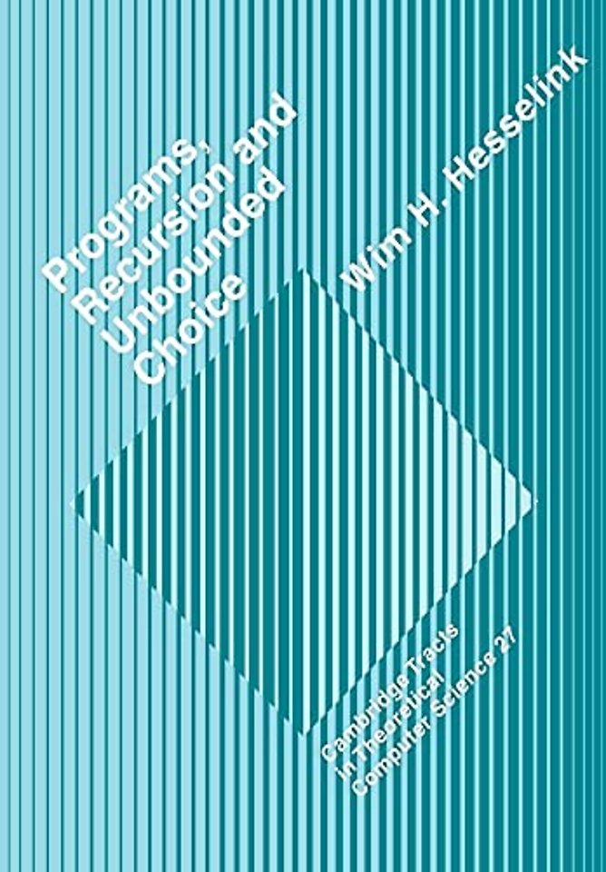 Programs, Recursion and Unbounded Choice