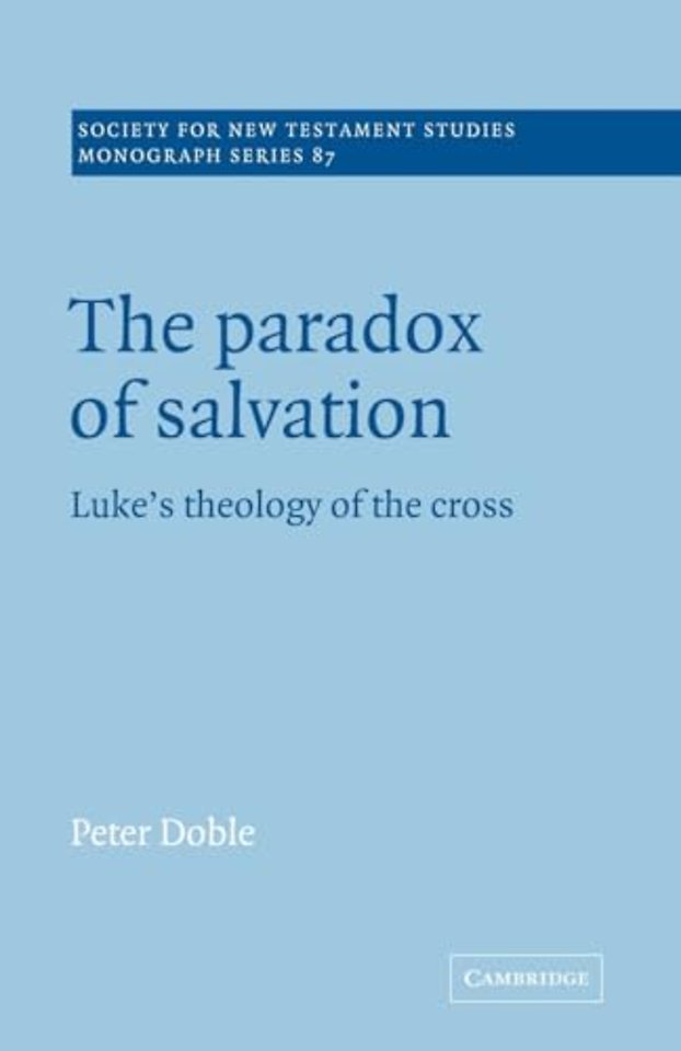The Paradox of Salvation