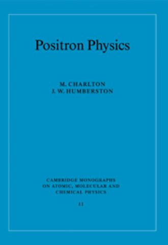 Positron Physics