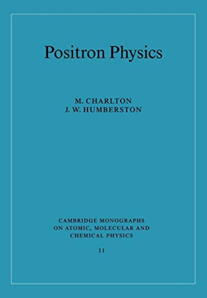 Positron Physics