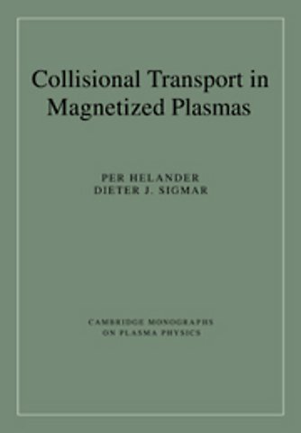 Collisional Transport in Magnetized Plasmas