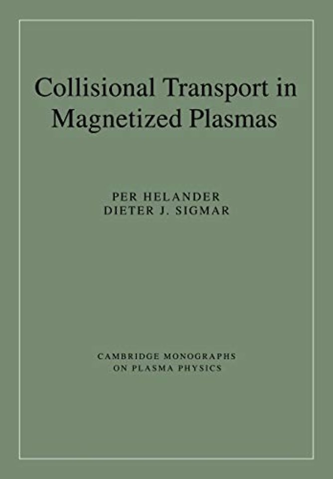 Collisional Transport in Magnetized Plasmas