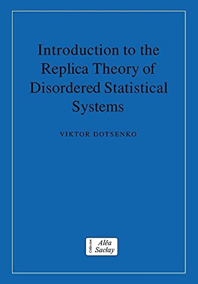 Introduction to the Replica Theory of Disordered Statistical Systems