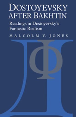 Dostoyevsky after Bakhtin