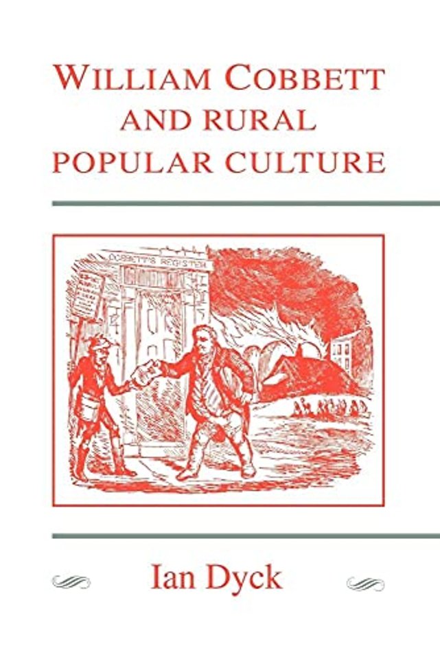 William Cobbett and Rural Popular Culture