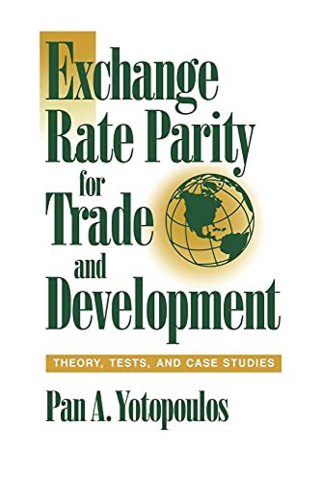 Exchange Rate Parity for Trade and Development