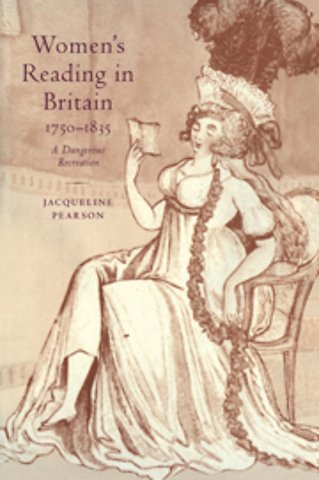 Women's Reading in Britain, 1750–1835