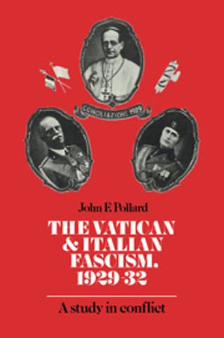 The Vatican and Italian Fascism, 1929–32