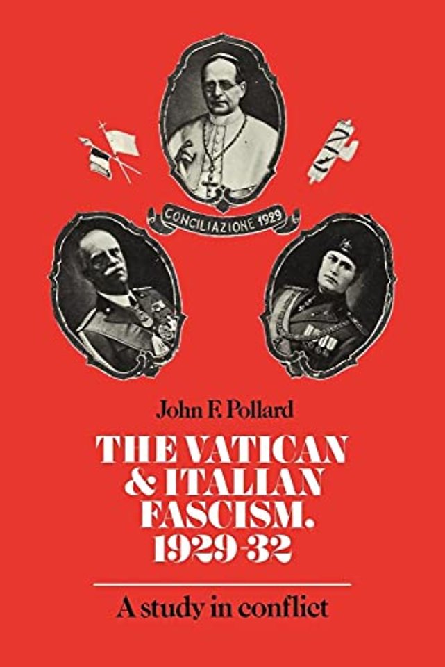 The Vatican and Italian Fascism, 1929–32