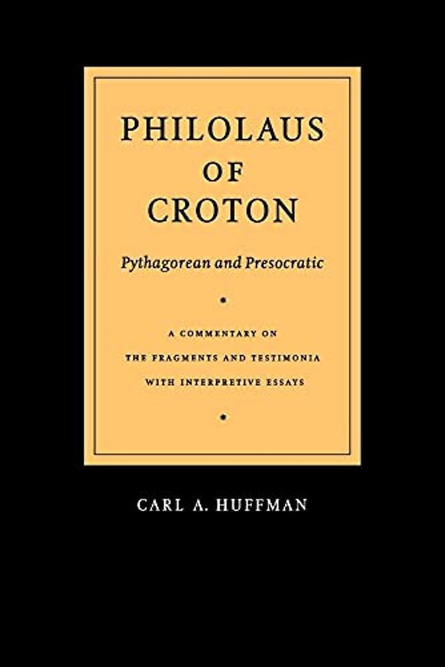 Philolaus of Croton: Pythagorean and Presocratic