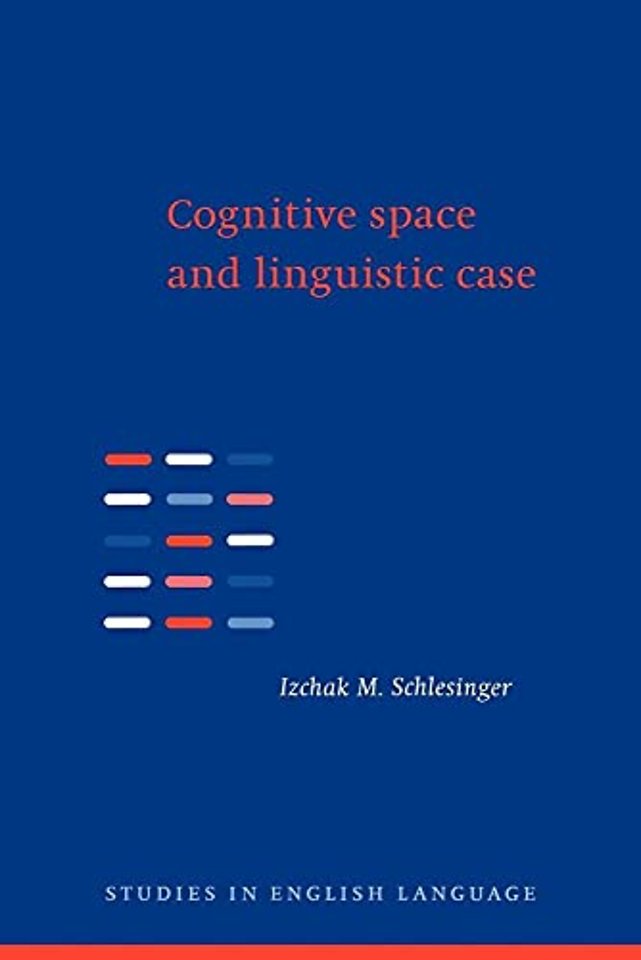 Cognitive Space and Linguistic Case