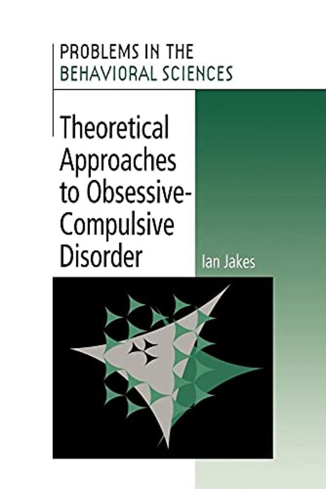 Theoretical Approaches to Obsessive-Compulsive Disorder