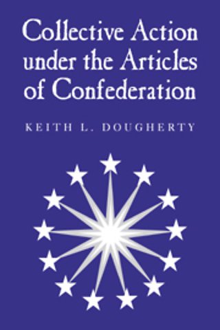 Collective Action under the Articles of Confederation