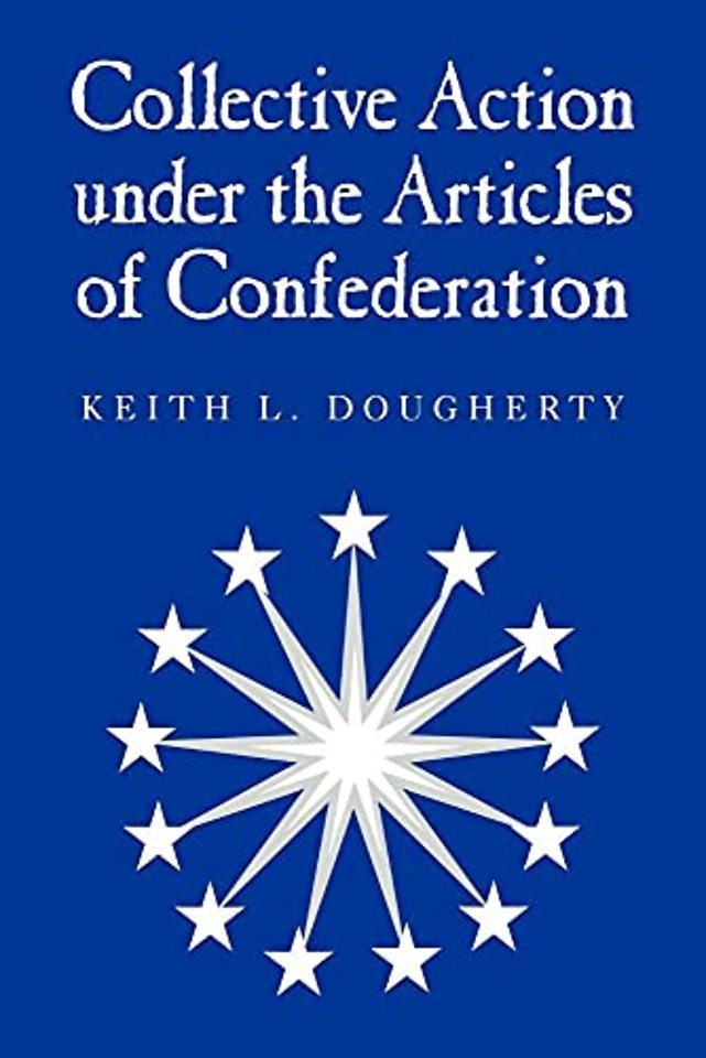 Collective Action under the Articles of Confederation