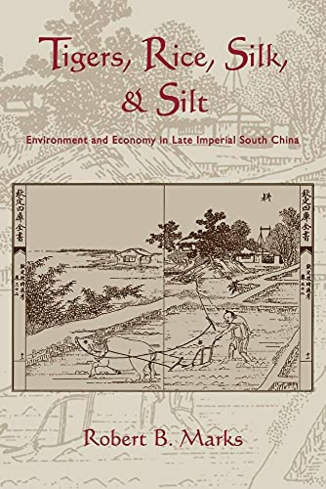 Tigers, Rice, Silk, and Silt