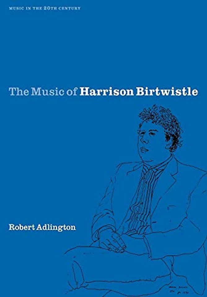 The Music of Harrison Birtwistle