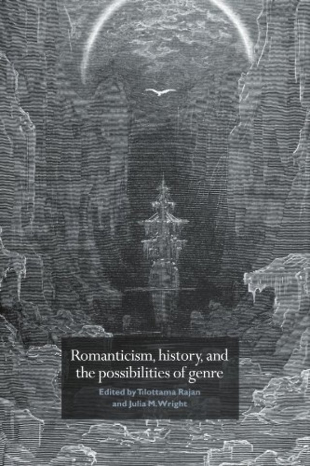 Romanticism, History, and the Possibilities of Genre