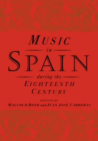 Music in Spain during the Eighteenth Century