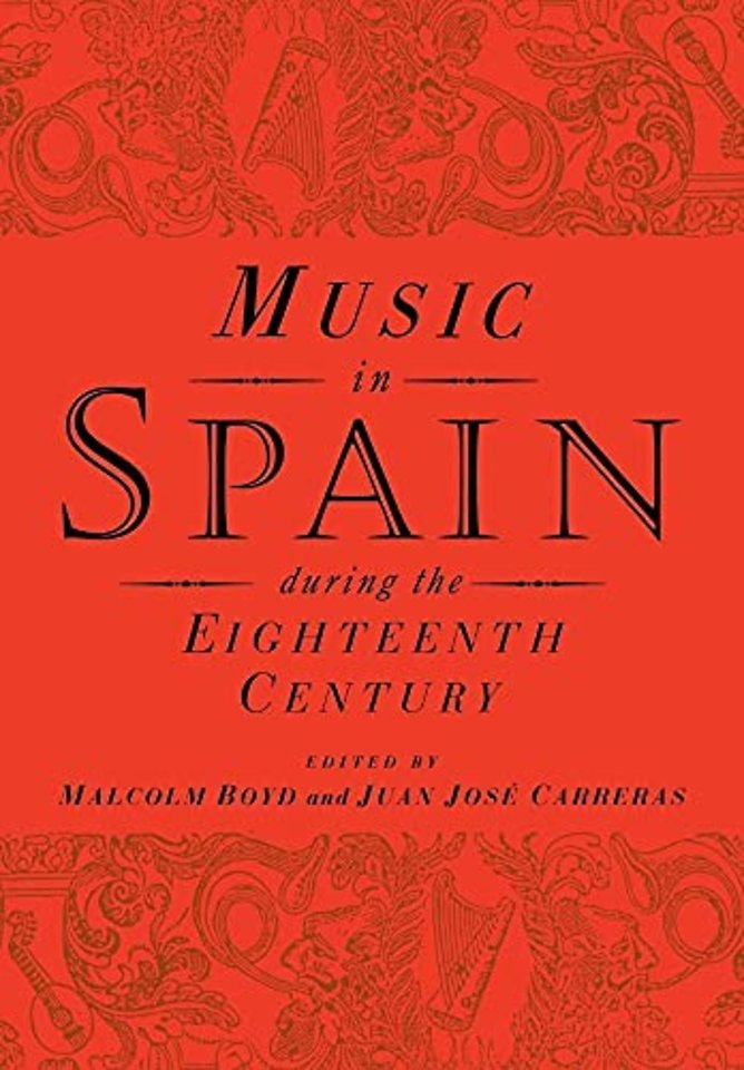Music in Spain during the Eighteenth Century