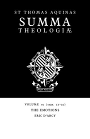 Summa Theologiae: Volume 19, The Emotions