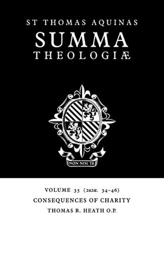 Summa Theologiae: Volume 35, Consequences of Charity