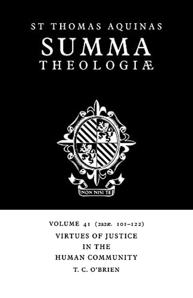 Summa Theologiae: Volume 41, Virtues of Justice in the Human Community