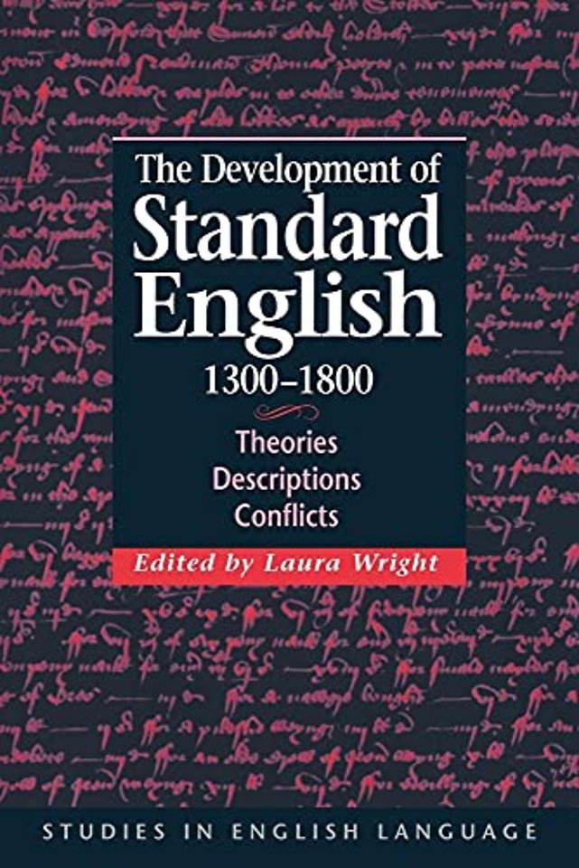 The Development of Standard English, 1300–1800