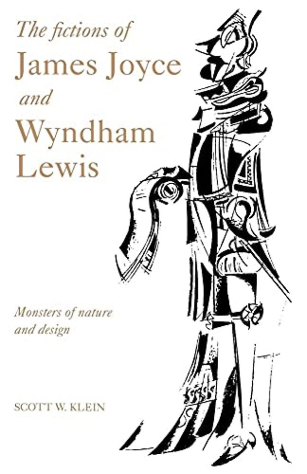 The Fictions of James Joyce and Wyndham Lewis