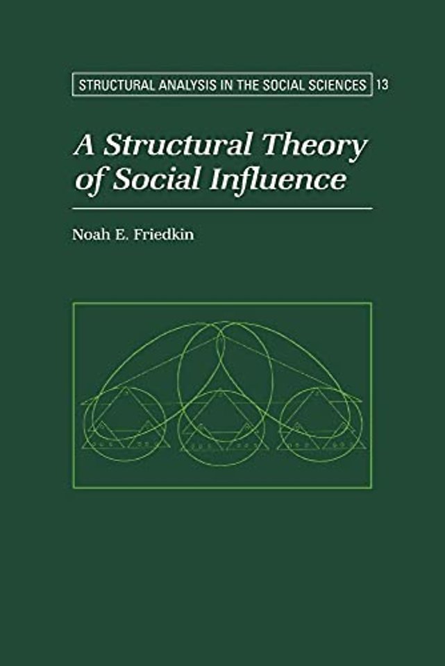 A Structural Theory of Social Influence