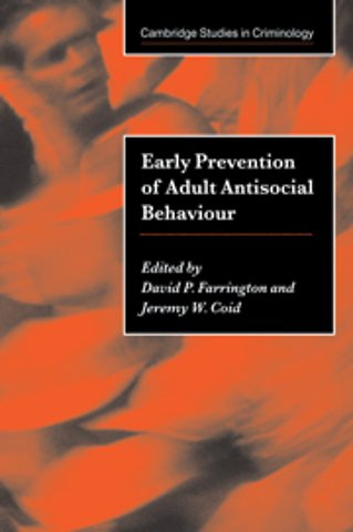 Early Prevention of Adult Antisocial Behaviour