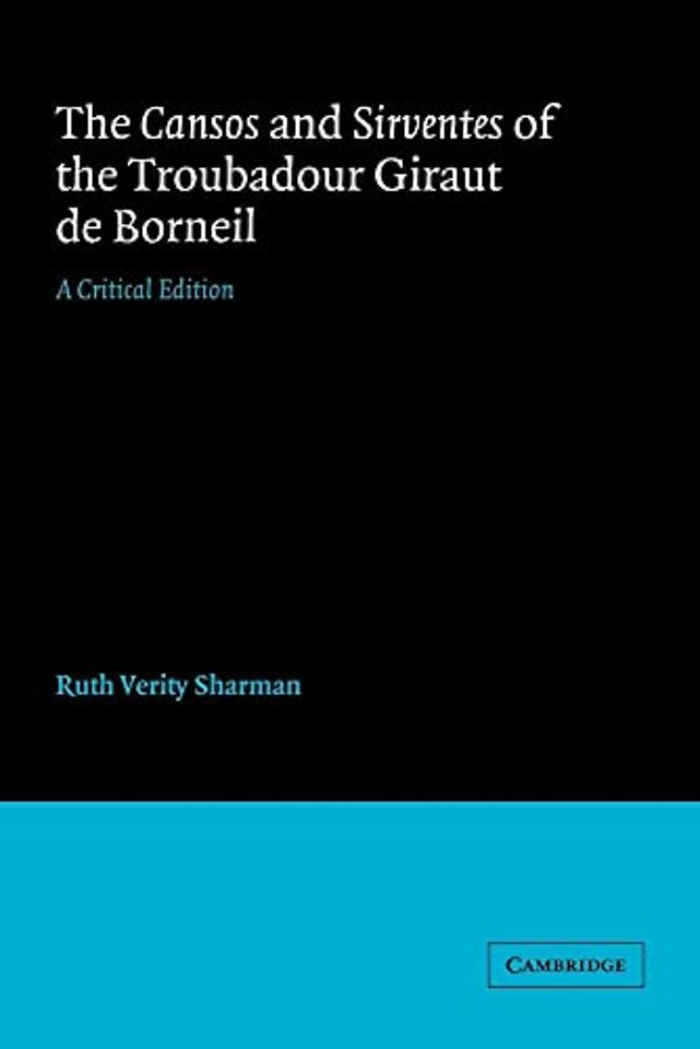 The Cansos and Sirventes of the Troubadour, Giraut de Borneil
