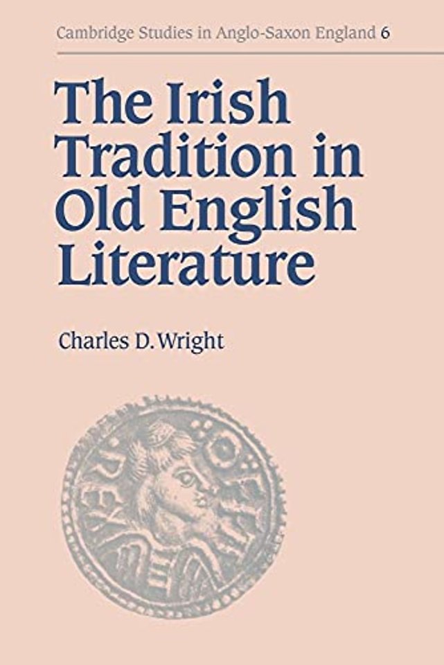 The Irish Tradition in Old English Literature