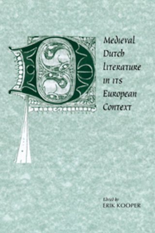 Medieval Dutch Literature in its European Context