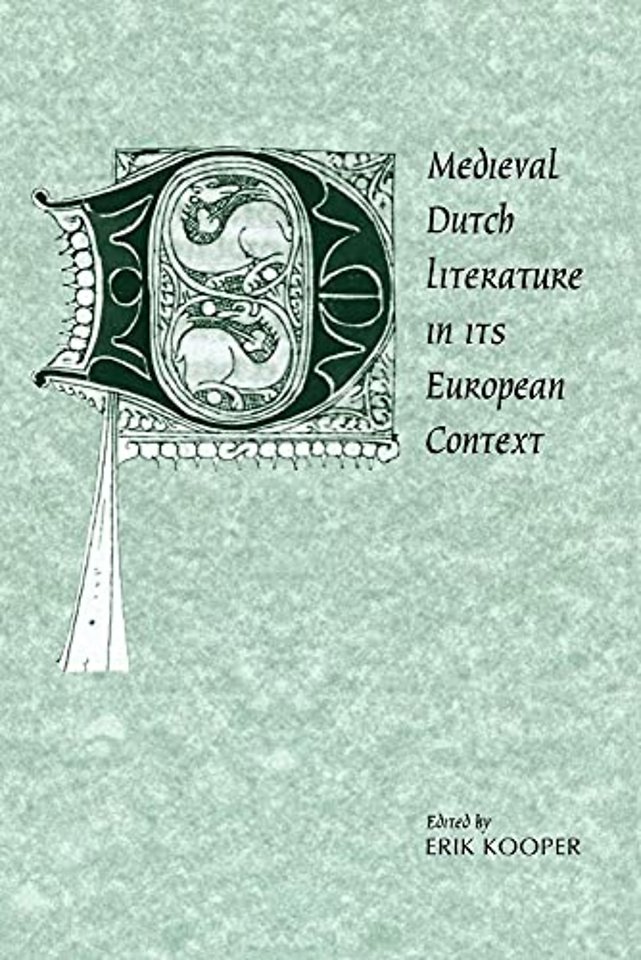 Medieval Dutch Literature in its European Context