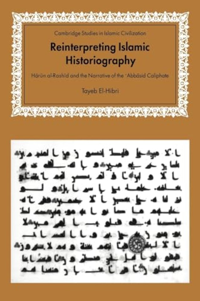 Reinterpreting Islamic Historiography