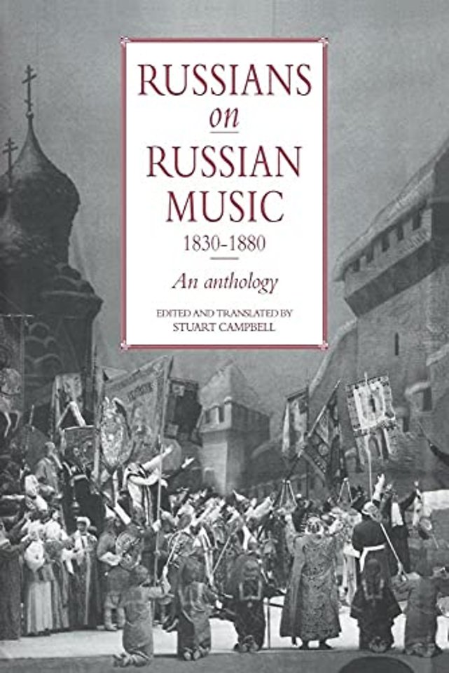 Russians on Russian Music, 1830–1880