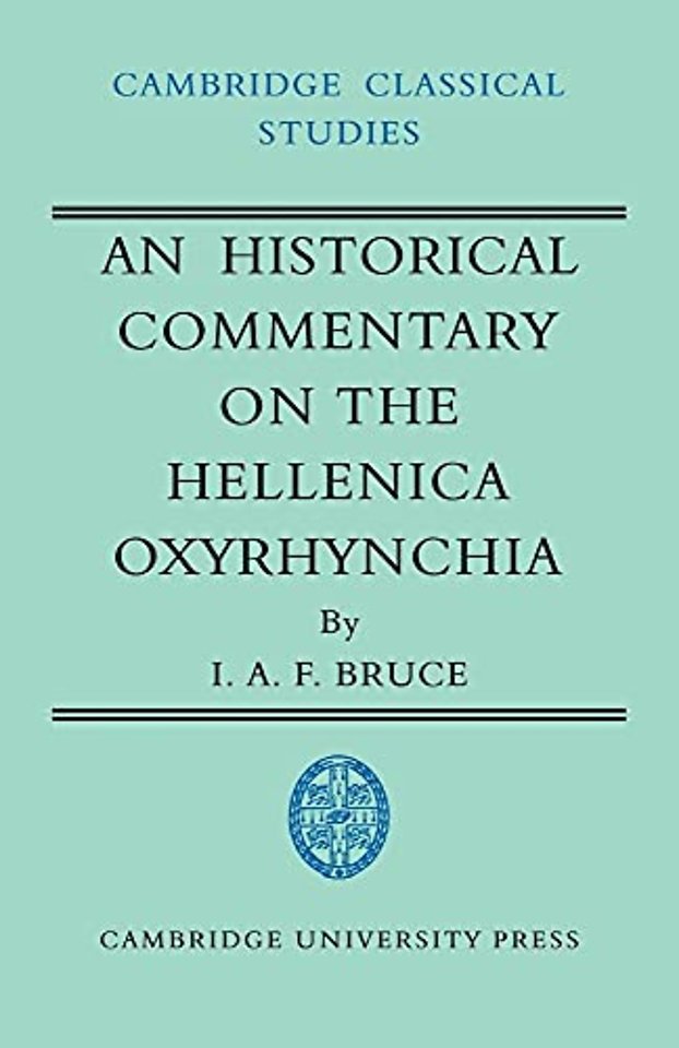 An Historical Commentary on the Hellenica Oxyrhynchia