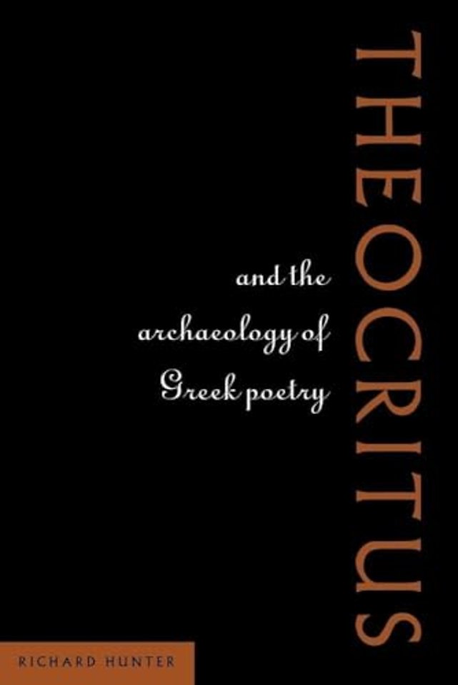 Theocritus and the Archaeology of Greek Poetry
