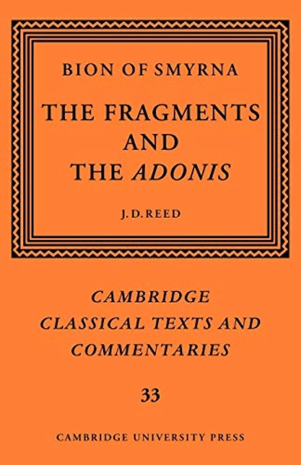 Bion of Smyrna: The Fragments and the Adonis
